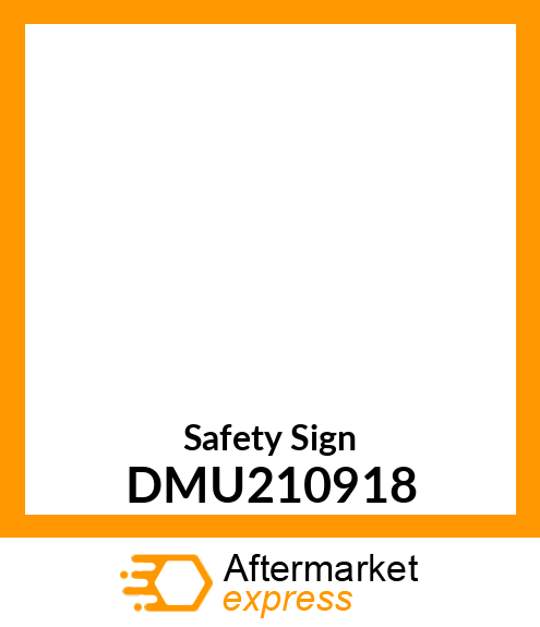 Safety Sign DMU210918