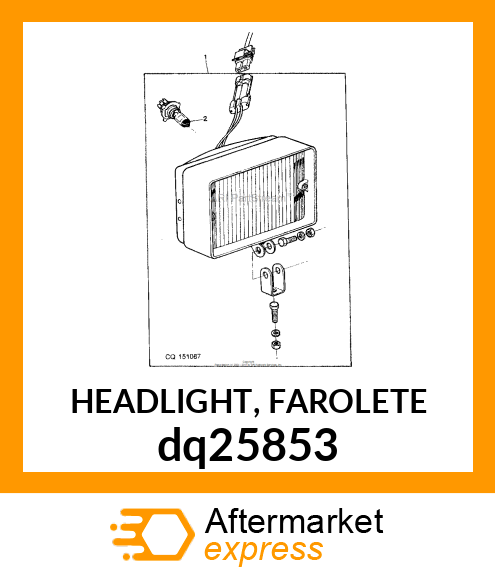 HEADLIGHT, FAROLETE dq25853