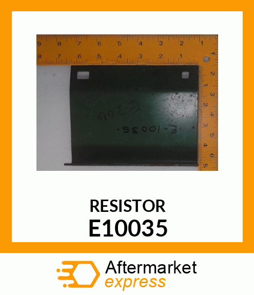 Resistor - RESISTOR, (HAY CENTER FRONT) E10035