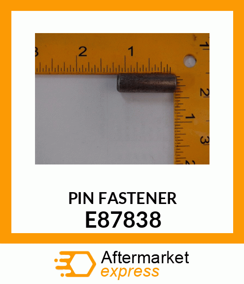 Pin Fastener E87838