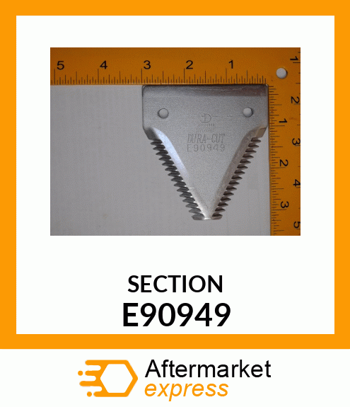 SECTION, (OVER SERRATED KNIFE) E90949