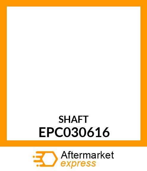 SHAFT EPC030616