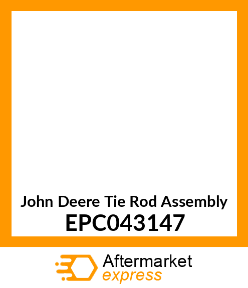 Tie Rod Assembly EPC043147