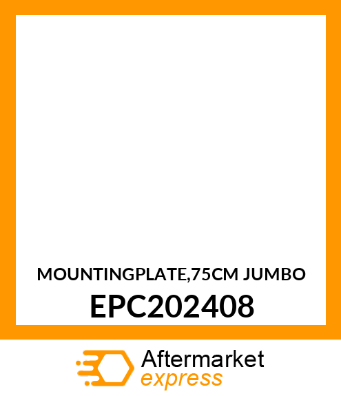 MOUNTINGPLATE,75CM JUMBO EPC202408
