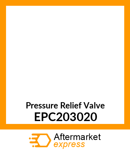 Pressure Relief Valve EPC203020