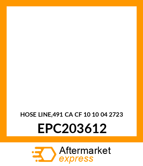 HOSE LINE,491 CA CF 10 10 04 2723 EPC203612