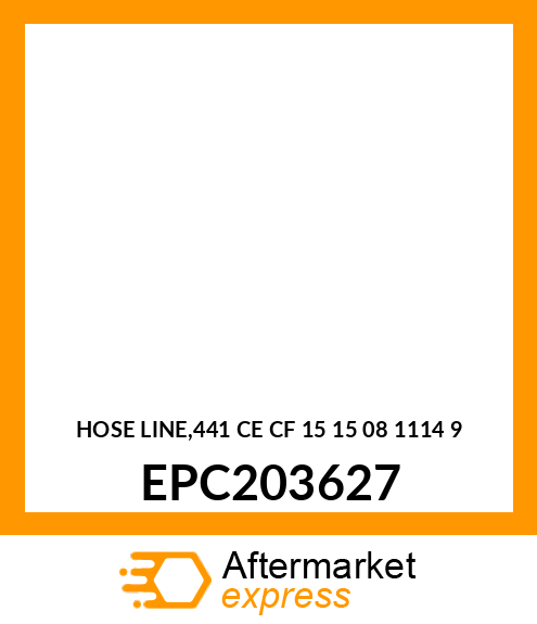 HOSE LINE,441 CE CF 15 15 08 1114 9 EPC203627