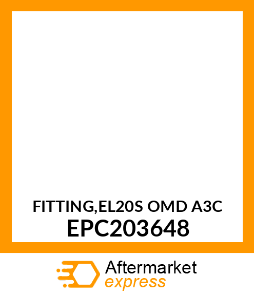 FITTING,EL20S OMD A3C EPC203648