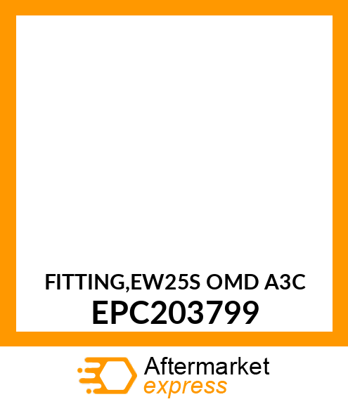 FITTING,EW25S OMD A3C EPC203799