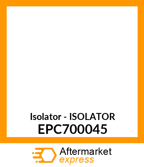 Isolator - ISOLATOR EPC700045