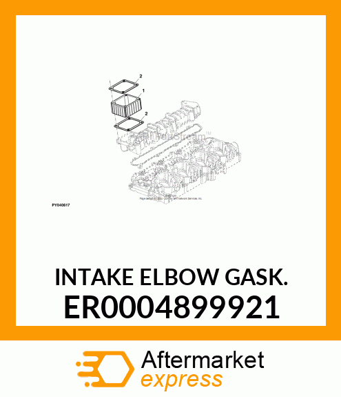 INTAKE ELBOW GASK. ER0004899921