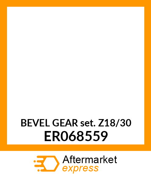 BEVEL GEAR SET Z=18/30 ER068559