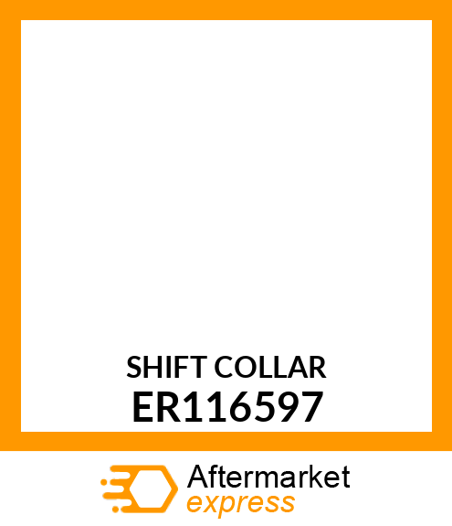 SHIFT COLLAR ER116597