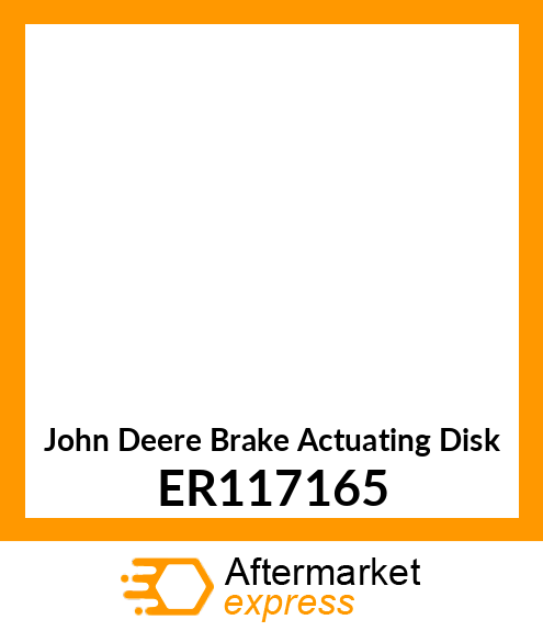 BRAKE ACTUATING DISK ER117165