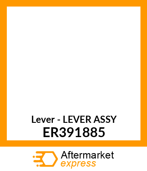 Lever - LEVER ASSY ER391885