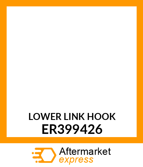 LOWER LINK (HOOK) ER399426