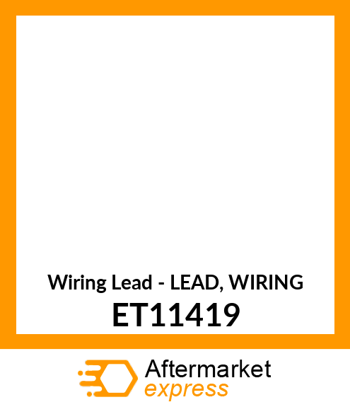 Wiring Lead - LEAD, WIRING ET11419