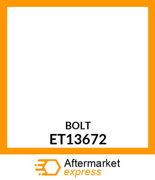 Bolt ET13672