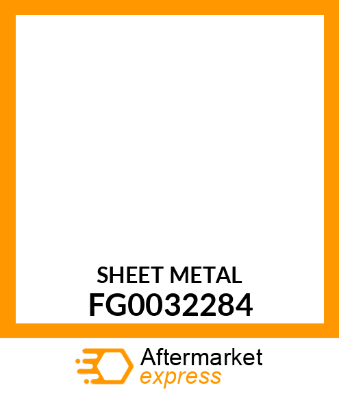 SHEET METAL FG0032284