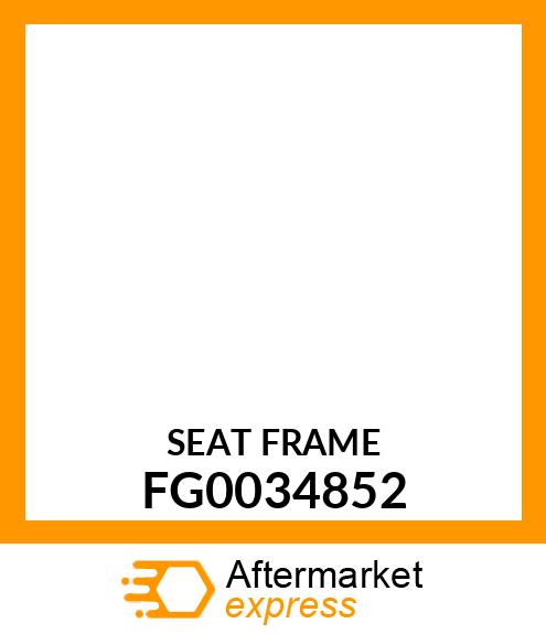 SEAT FRAME FG0034852