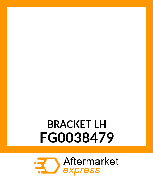 BRACKET LH FG0038479