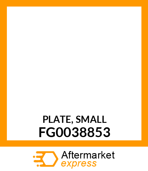 PLATE, SMALL FG0038853