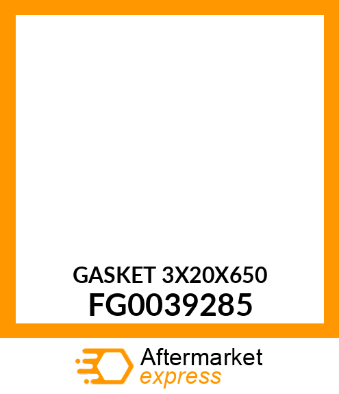 GASKET 3X20X650 FG0039285