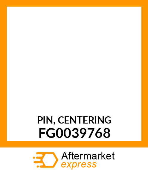 PIN, CENTERING FG0039768