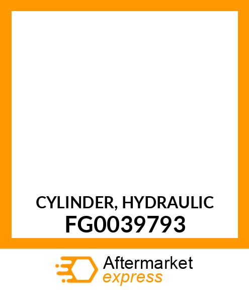 CYLINDER, HYDRAULIC FG0039793