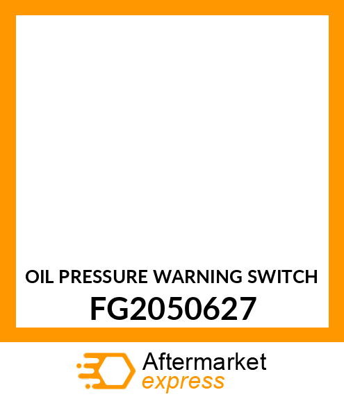 OIL PRESSURE WARNING SWITCH FG2050627