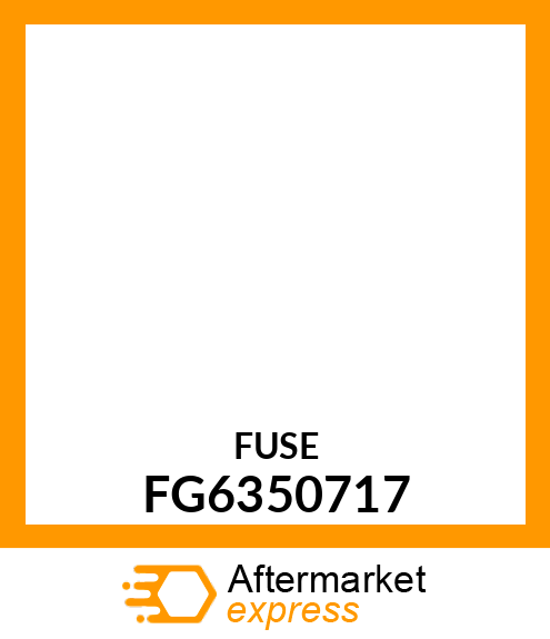 FUSE FG6350717