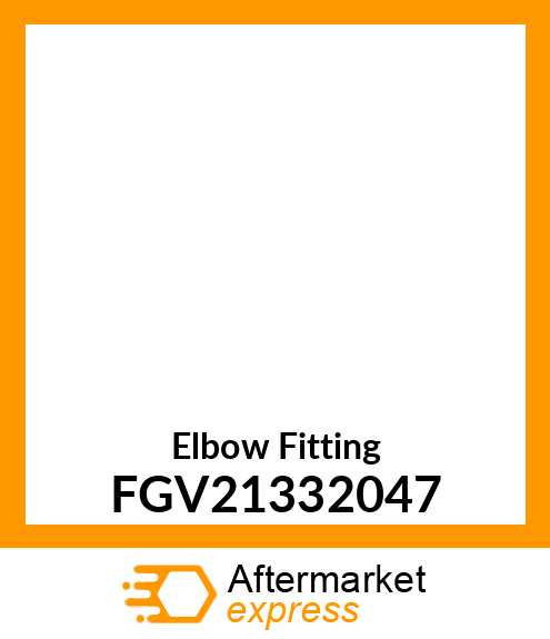 Elbow Fitting FGV21332047