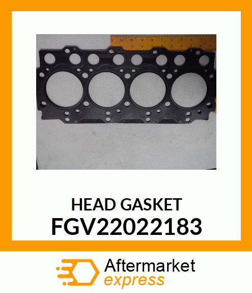 Engine Cylinder Head Gasket FGV22022183