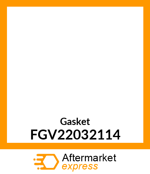 Gasket FGV22032114