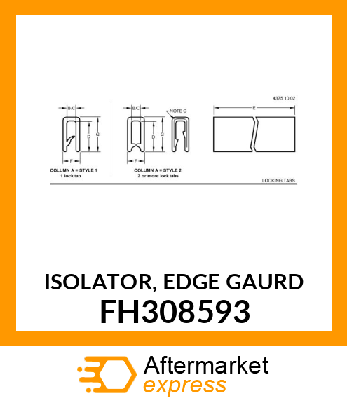 ISOLATOR, EDGE GAURD FH308593
