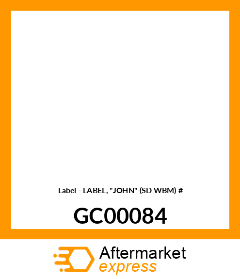 Label - LABEL, "JOHN" (SD WBM) # GC00084