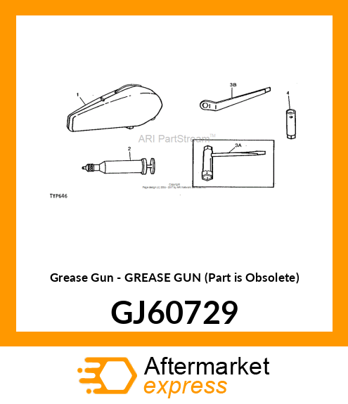 Grease Gun - GREASE GUN (Part is Obsolete) GJ60729