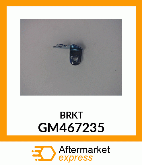 Bracket GM467235