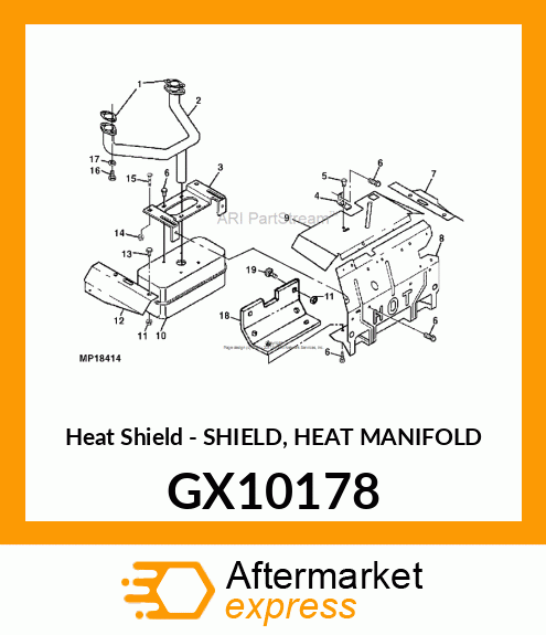 Heat Shield - SHIELD, HEAT MANIFOLD GX10178