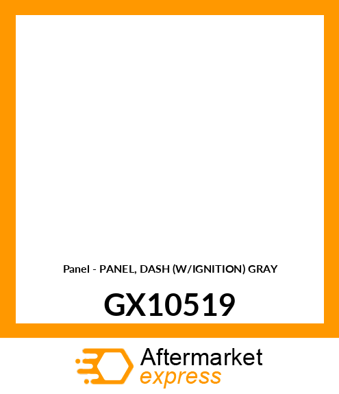 Panel - PANEL, DASH (W/IGNITION) GRAY GX10519