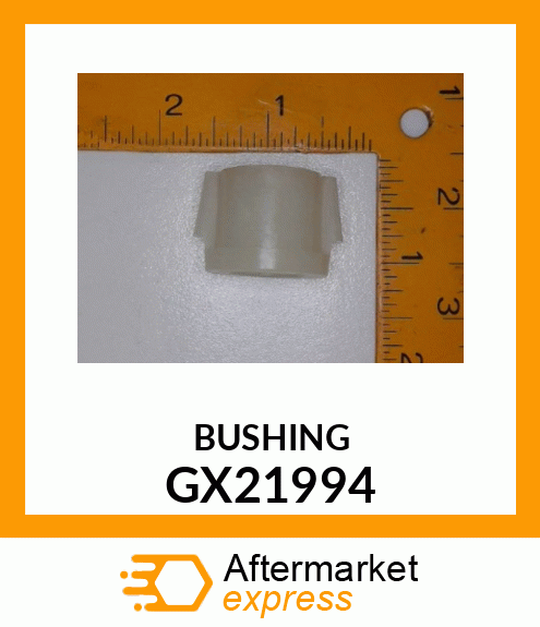 BUSHING GX21994