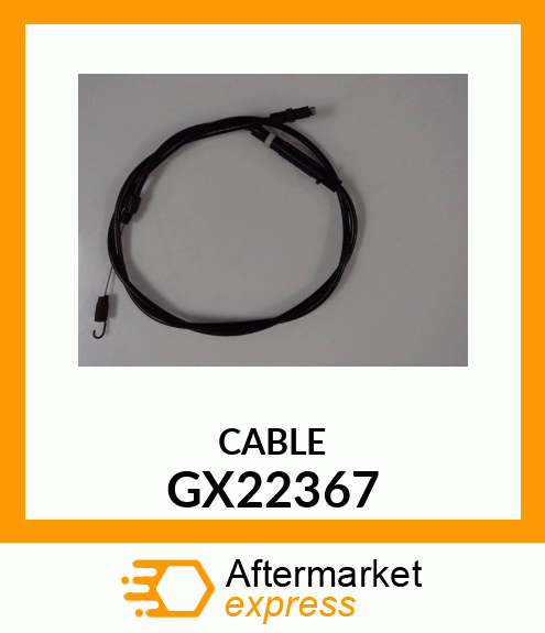 CABLE, CLUTCH GX22367