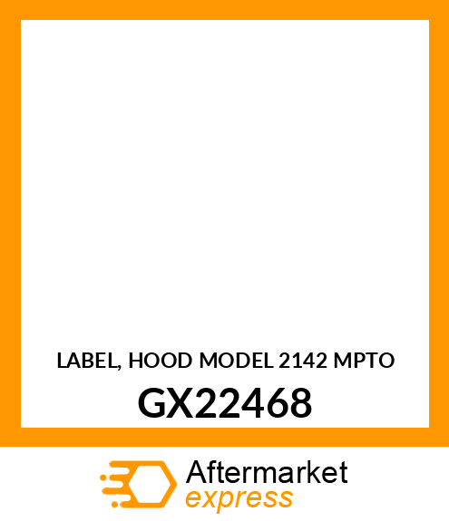 LABEL, HOOD MODEL 2142 MPTO GX22468