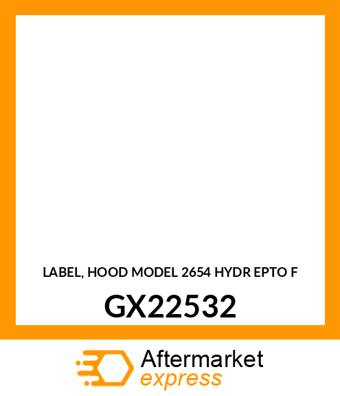LABEL, HOOD MODEL 2654 HYDR EPTO F GX22532