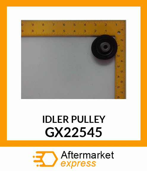 FLAT PLASTIC IDLER PULLEY GX22545