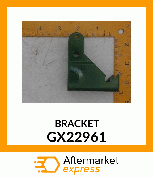 Bracket GX22961