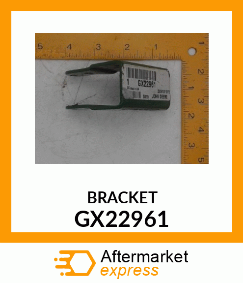 Bracket GX22961