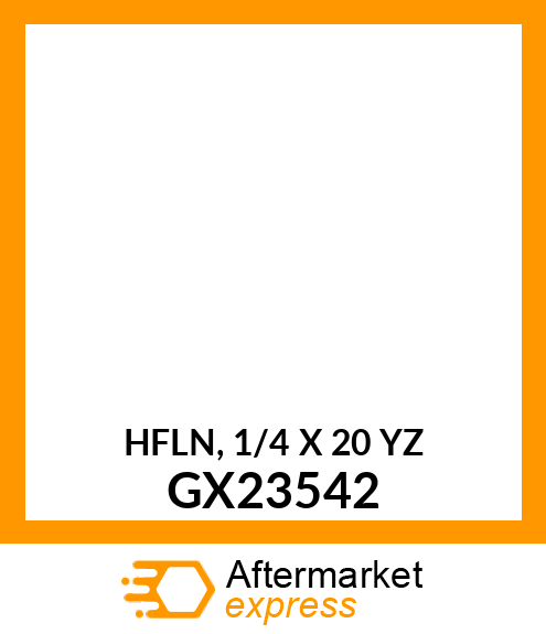 HFLN, 1/4 X 20 YZ GX23542