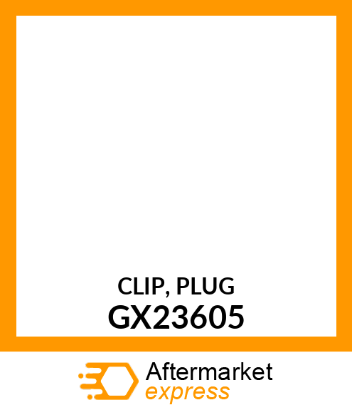CLIP, PLUG GX23605
