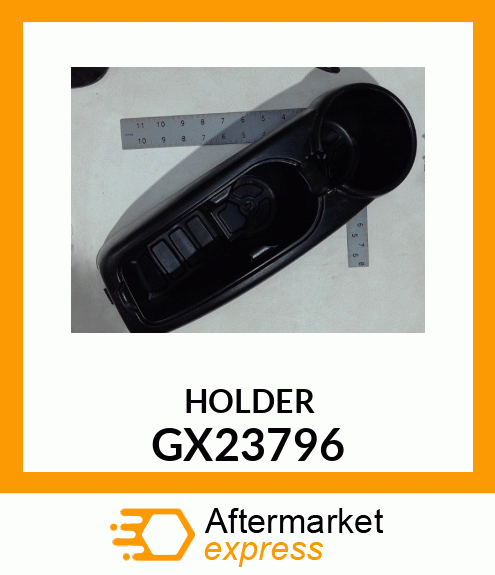 HOLDER, REVISED FOR PRINT TO PART C GX23796